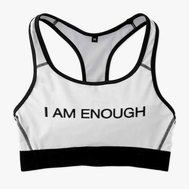 I AM ENOUGH 